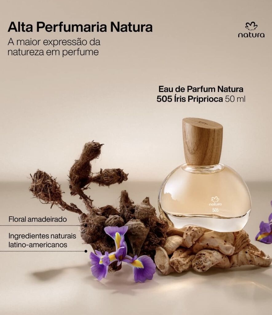 Perfume de íris: perfumes com a nota de íris para acrescentar à wishlist 16 Eau de Parfum Natura 505 Íris Priprioca